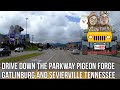 Drive Down the Parkway Sevierville Pigeon Forge and Gatlinburg Tennessee 8/3/2020