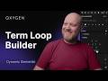 How to Use the Term Loop Builder in Oxygen