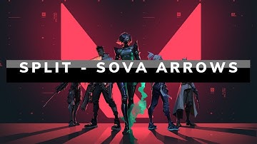 Advanced Sova Arrows - Split Pt1
