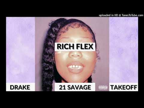 Drake, 21 Savage, Takeoff – Rich Flex Remix (Audio)