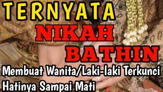 Nikah Bathin Pada Seseorang Yang Dicintai