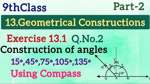 9thClass, Geometrical Constructions,Exercise 13.1,Q.No.2 @mathsworldmakessmartintelugu