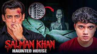 Salman Khan House is Haunted | Real Story