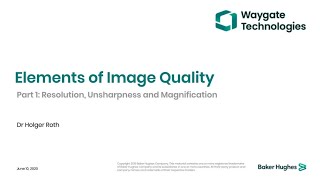 Waygate Technologies |  Elements of Image Quality Webinar