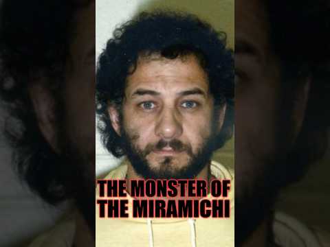 Miramichi S Terror The Violent Rampage Of Allan Legere 