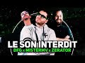 Le son interdit  dfg x mistermv x zerator