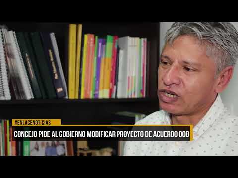 Concejo pide al gobierno modificar proyecto de acuerdo 008