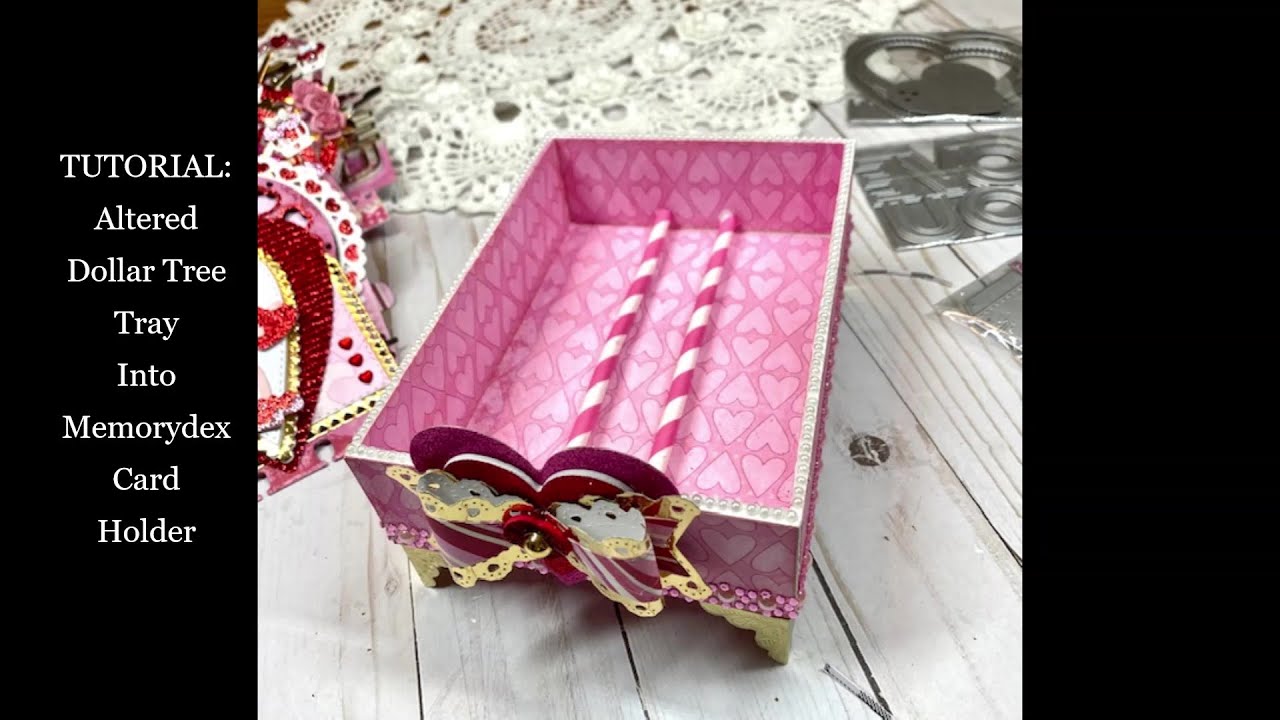 TUTORIAL:  Altered Dollar Tree Box into Memorydex Box