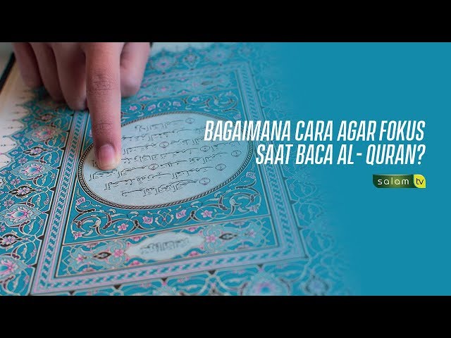 Bagaimana Cara Agar Fokus Saat Baca Quran - Ustadz Iriawan, Lc. class=