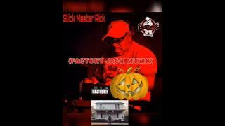 Slick Master Rick aka Houz'Mon Halloween House aka Brother's & Sister's House On 13th Street 1988