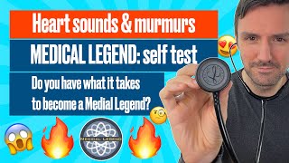 Medical Legend: heart sounds and mumurs self test 🔥 🔥 🔥🤯😱