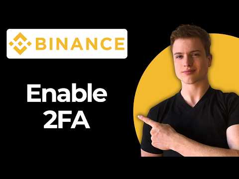 Comment activer l'authentification à deux facteurs sur Binance (Guide complet)