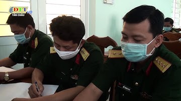 Tân Châu: Tổng kết công tác Quân sự - Quốc phòng năm 2020