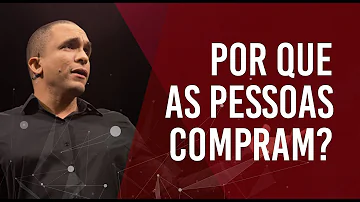 Por que as pessoas compram?