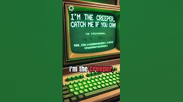 The first Computer Virus | The Creeper