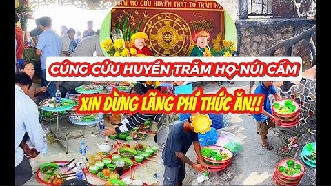 Cửu Huyền Trăm Họ trên Núi Cấm, Xin đừng lãng phí thức ăn!!