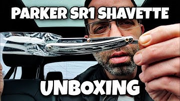 PARKER SR1 SHAVETTE UNBOXING