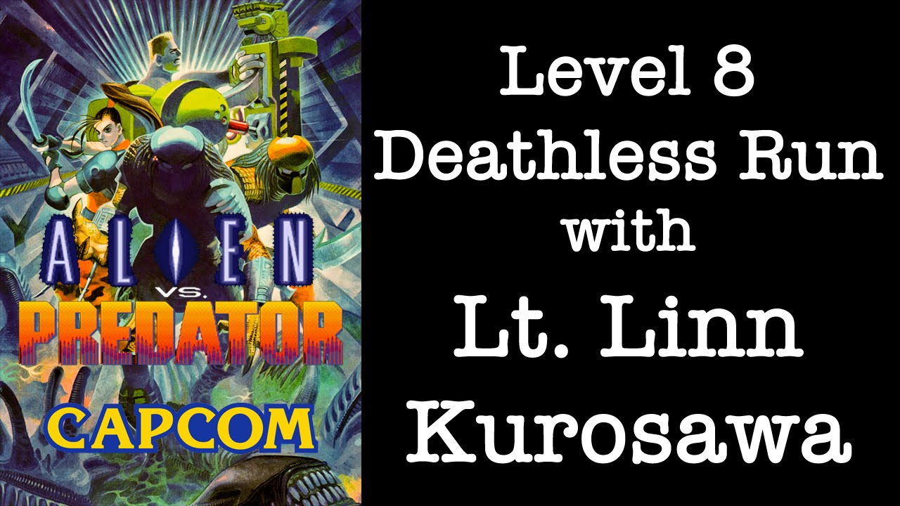 Alien vs. Predator Lv.8 Deathless 1cc w/ Lt. Linn Kurosawa Capcom CPS-2 ARCADE NO MISS エイリアンVSプレデター