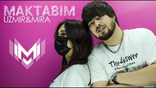 UZmir & Mira - Maktabim (Lyrics video) | Premyera 2024