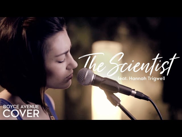 Boyce Avenue - The Scientist