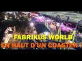 Visite de fabrikus world vias vlog 2023  en haut dun coaster 