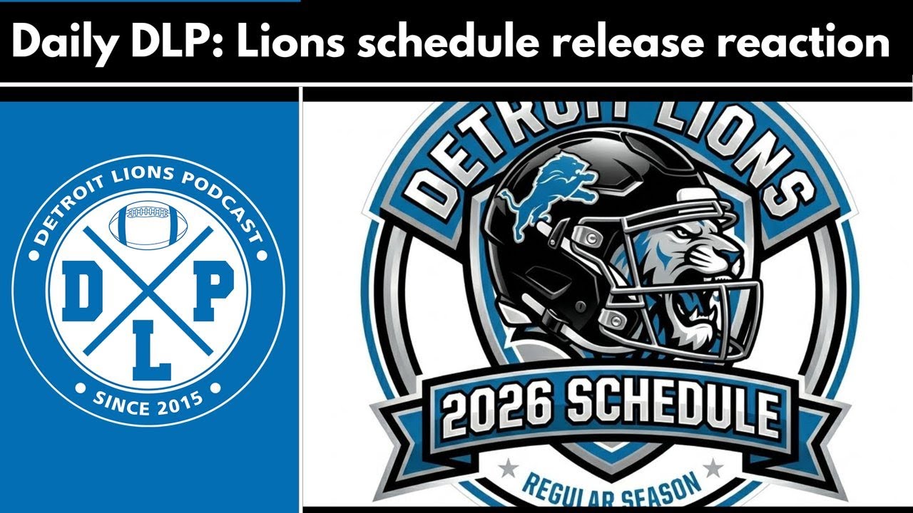 Daily DLP: Lions schedule release reaction show – Detroit Lions Podcast Daily DLP: Lions schedule release reaction show – Detroit Lions Podcast