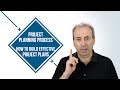 Project Planning Process - How to Build Effective Project Plans