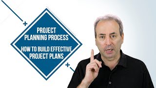 Project Planning 101  How to Build Effective Project Plans