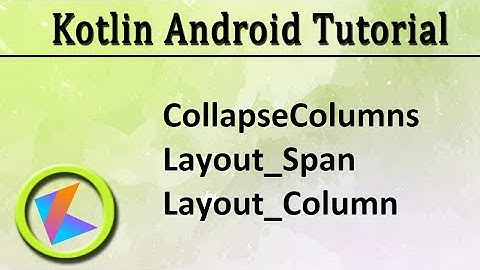 #10 Kotlin Android Tutorial | Tablelayout Dynamically