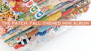 The Patch: Fall-Themed Mini Album Flip Through