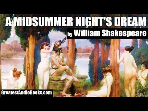 ウィリアムシェイクスピアによる真夏の夜の夢-フルオーディオブック| GreatestAudioBooks.com（V2）