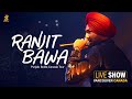 Ranjit bawa  full show  live show in vancouver  punjab bolda canada tour  gurjit bal productions