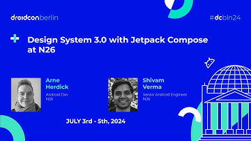 Design System 3.0 with Jetpack Compose at N26 - Arne Herdick & Shivam Verma | droidcon Berlin 2024