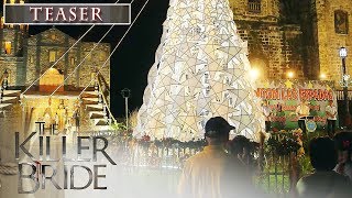 The Killer Bride December 23, 2019 Teaser