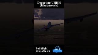 Cross VATRUS Event, Flight 04 - Departing UHHH | P3Dv4