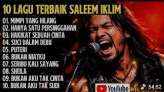 10 Lagu Terbaik Saleem Iklim Tanpa Iklan