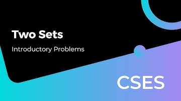 Two Sets | Introductory Problems | CSES