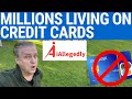 Millions living on credit cards
