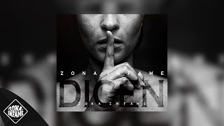 ZONA INFAME - DICEN 😬