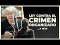 Ley Crimen Organizado | E583