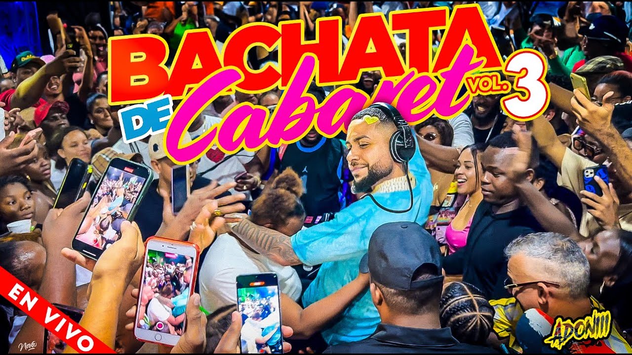 BACHATA DE CABARET VOL 3 DESDE LOS CARRANDALES  MEZCLANDO EN VIVO DJ ADONI