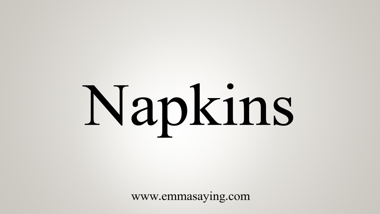 How To Say Napkins YouTube