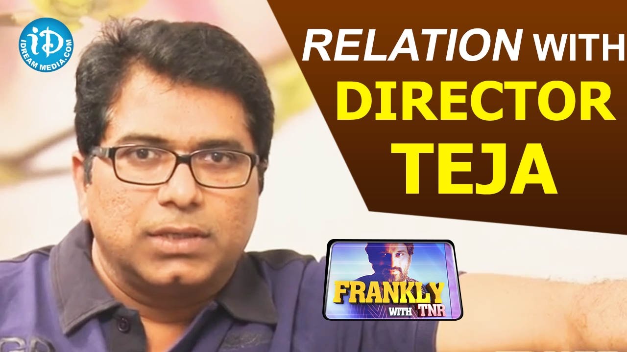 Dasaradh's Relation With Director Teja - Frankly With TNR || Souryam || Talking Movies with iDream