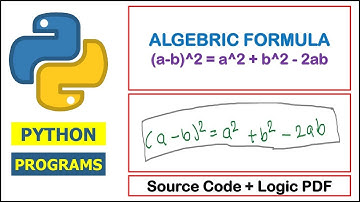 Python Program to Find algebra formulas (a-b)2 =a2 + b2 - 2ab