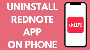 How To Uninstall Rednote