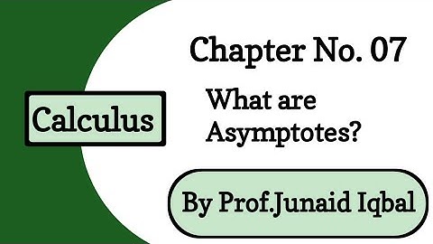 What are Asymptotes ? |  Horizontal, Vertical and Oblique Asymptotes | Working Rule of Ex 7.1