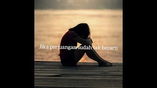 Story Wa Perjuangan tak Dihargai