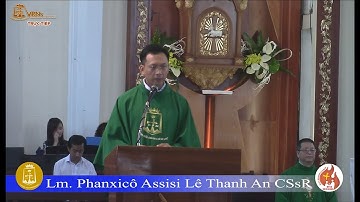 Giảng lễ Chúa Nhật XVII Thường Niên: Ga 6_24-35_08g 00 – Lm Phanxicô Lê Thanh An CSsR 05/08/2018