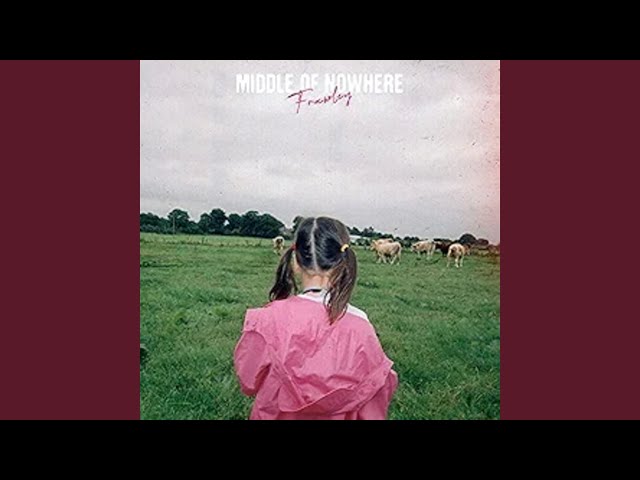 Middle Of Nowhere