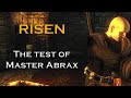 Risen - The test of Master Abrax